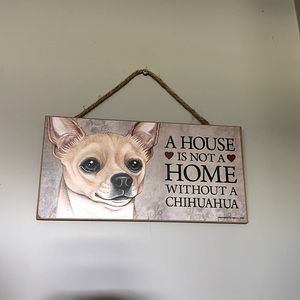 Chihuahua house sign